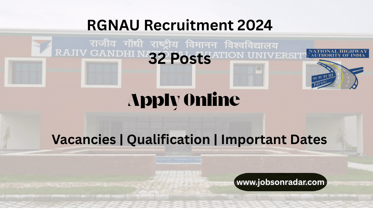 RGNAU Recruitment 2024