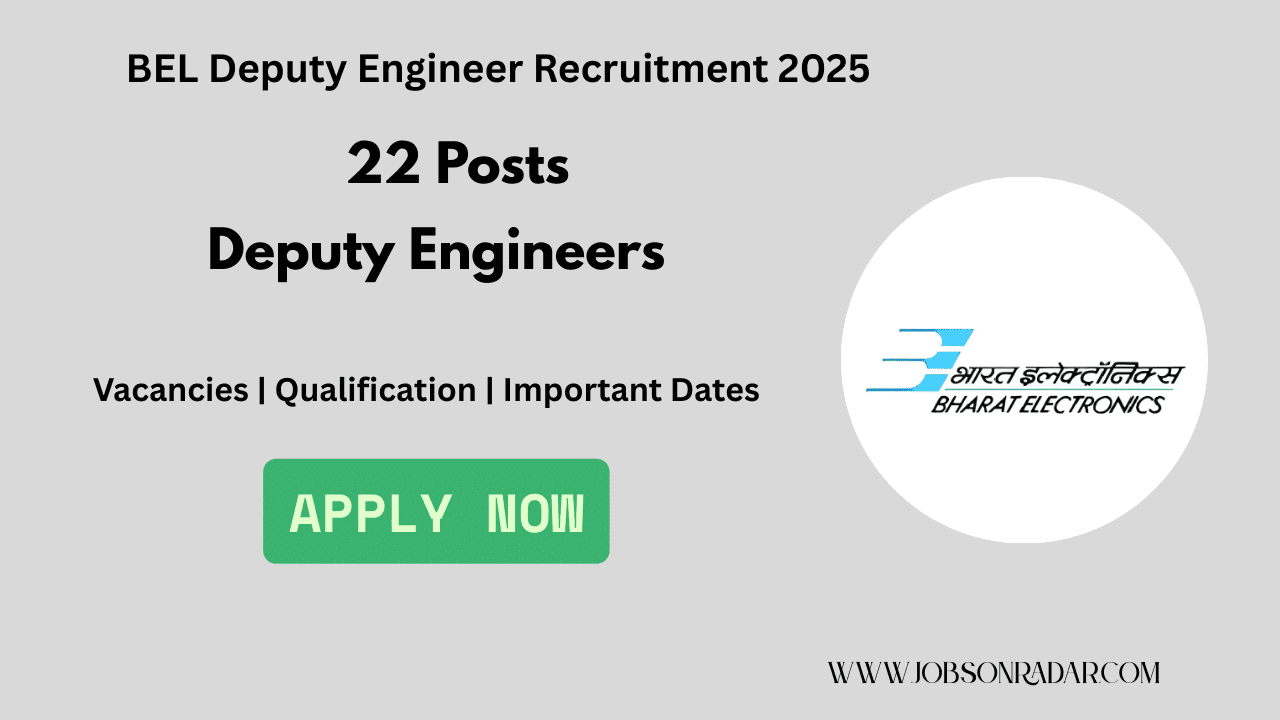 BEL Deputy Engineer Recruitment 2025
