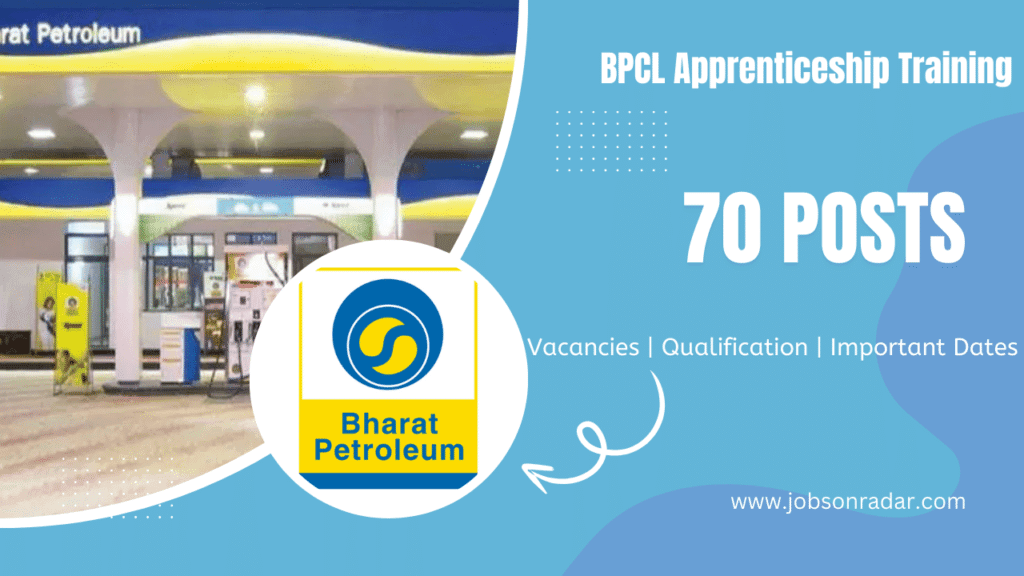 BPCL Apprenticeship Training 2025 - Jobs on Radar