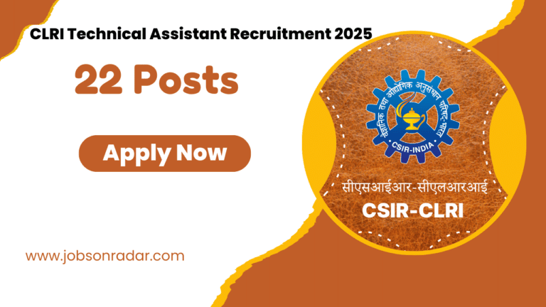 CLRI Technical Assistant Recruitment 2025