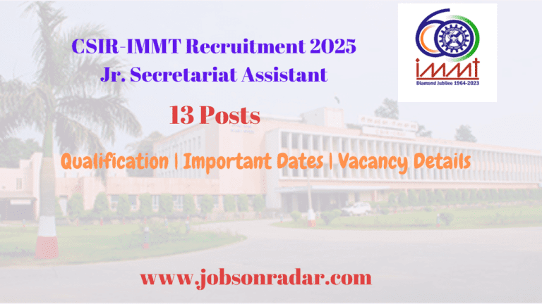 CSIR-IMMT Recruitment 2025