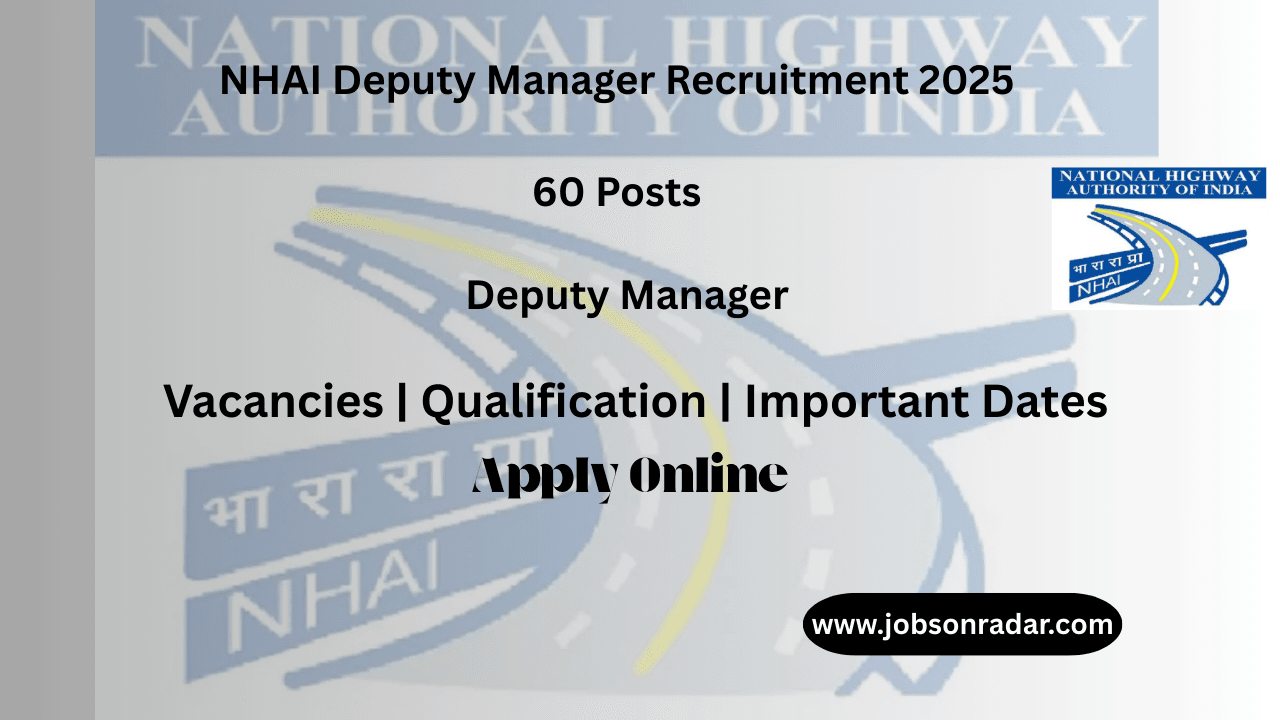 NHAI Deputy Manager Recruitment 2025