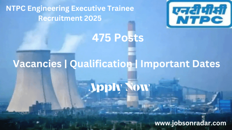 NTPC Engineering Executive Trainee Recruitment 2025