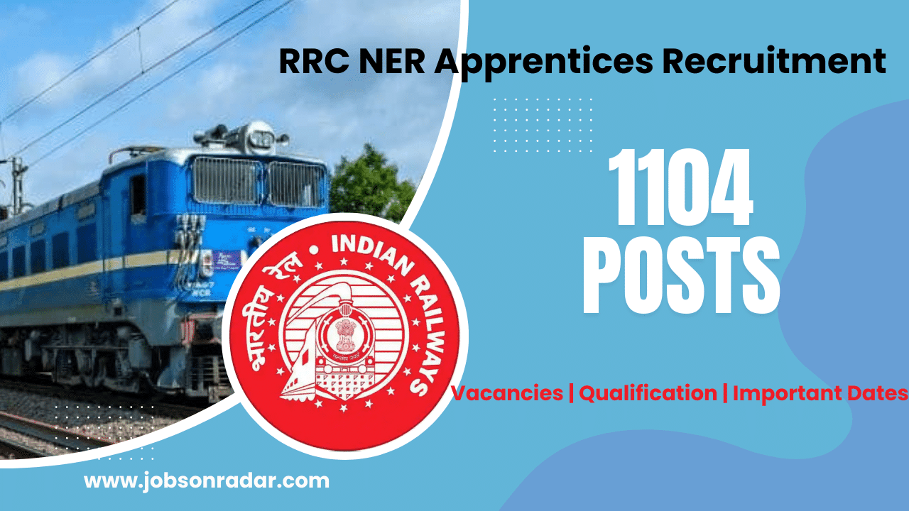 RRC NER Apprentices Recruitment 2025