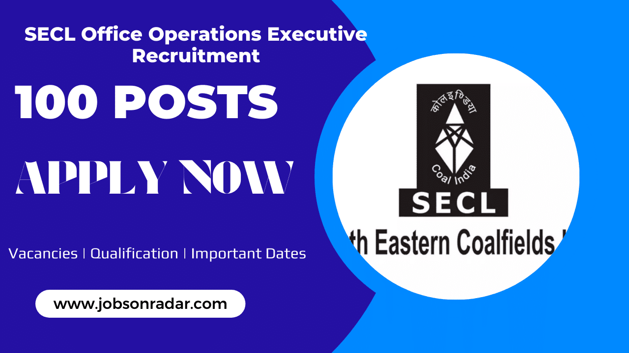 SECL Office Operations Executive Recruitment 2025