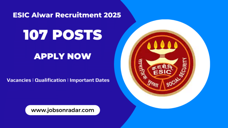 ESIC Alwar Recruitment 2025