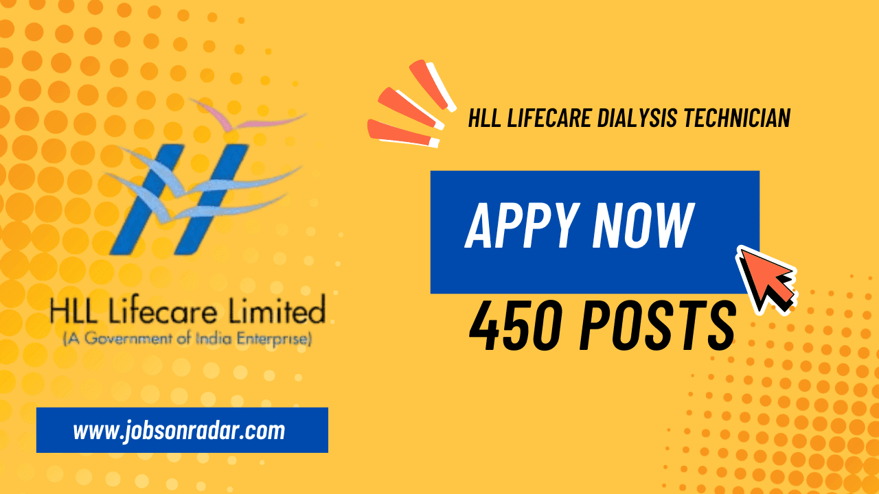 HLL Lifecare Dialysis Technician Recruitment 2025