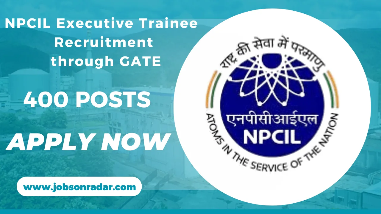 NPCIL Executive Trainee Recruitment