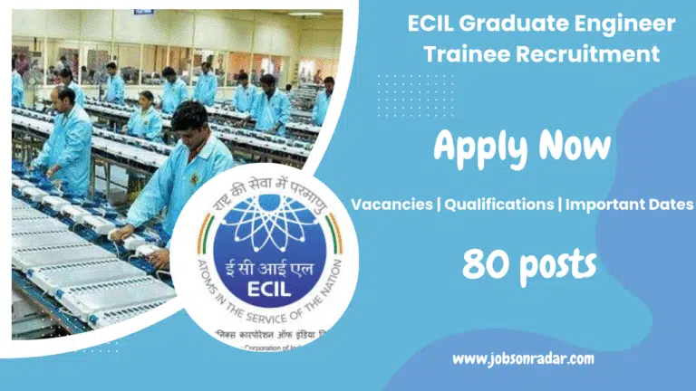 ECIL Graduate Engineer Trainee Recruitment